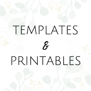 Templates and Printables